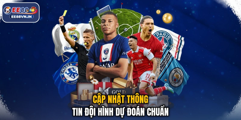 Cá Cược Bóng Đá - Sút Bóng Cực Sung, Thắng Lớn Tưng Bừng 4 Cập nhật thông tin đội hình dự đoán chuẩn